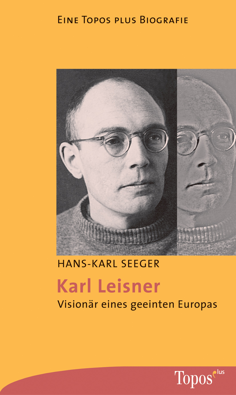 Karl LeisnerBiographie in Neuauflage IKLK Internationaler Karl